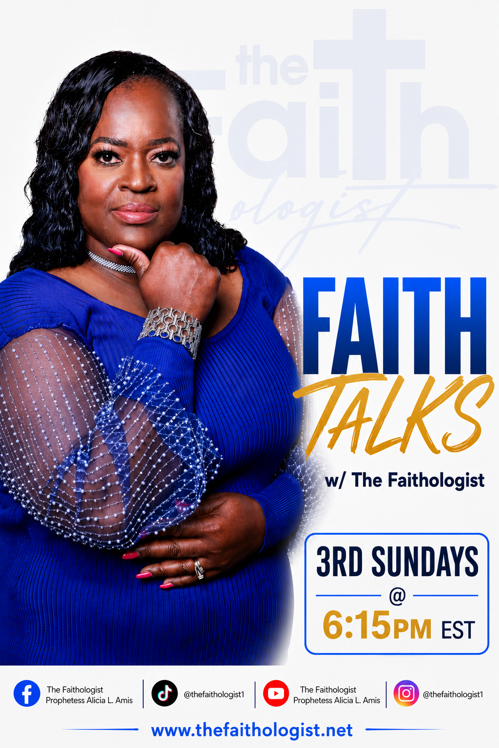 Faith Talks with The Faithologist flyer — 3rd Sunday of every month at 6:15 PM ET