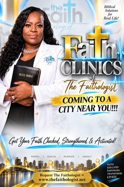 Faith Clinics with The Faithologist flyer, coming to a city near you.